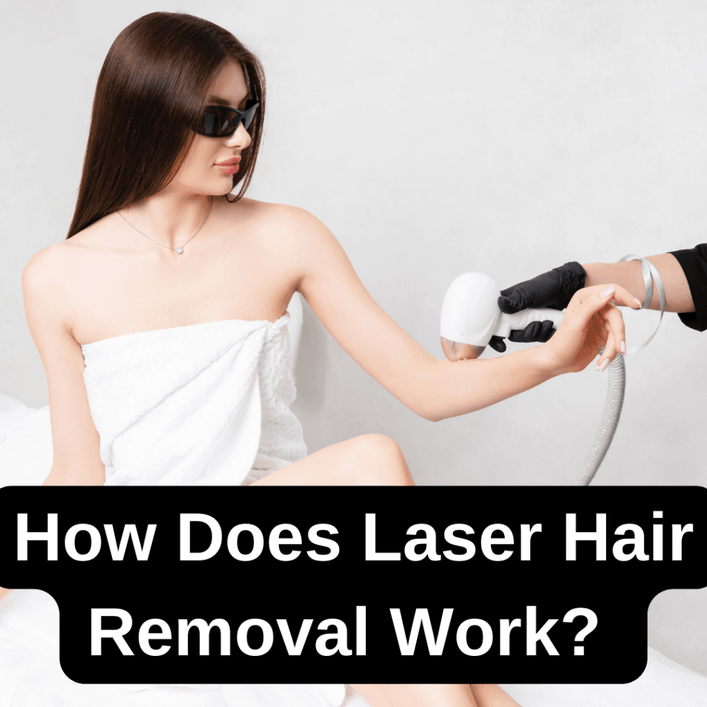 laser hair removal how does it work
